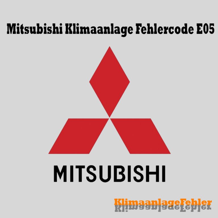 Mitsubishi Klimaanlage Fehlercode: E05 – Fehlerbehebung