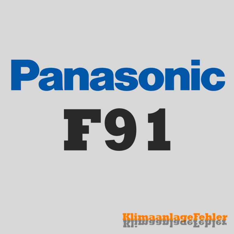 Panasonic Klimaanlage Fehlercode: F91 – Gelöst